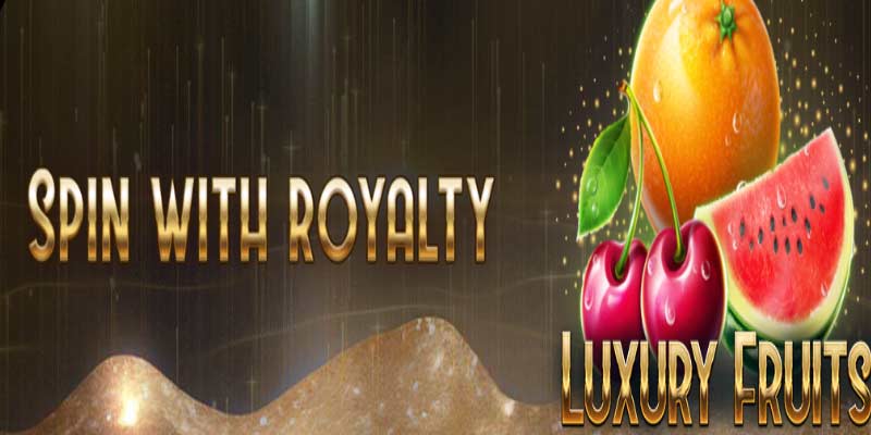 Luxury Fruits – A Juicy Spin on High-End Gaming